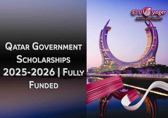 Qatar Government Scholarships 2025-2026 | Fully Funded - Study level: Bachelor's, Master's, and Doctorate