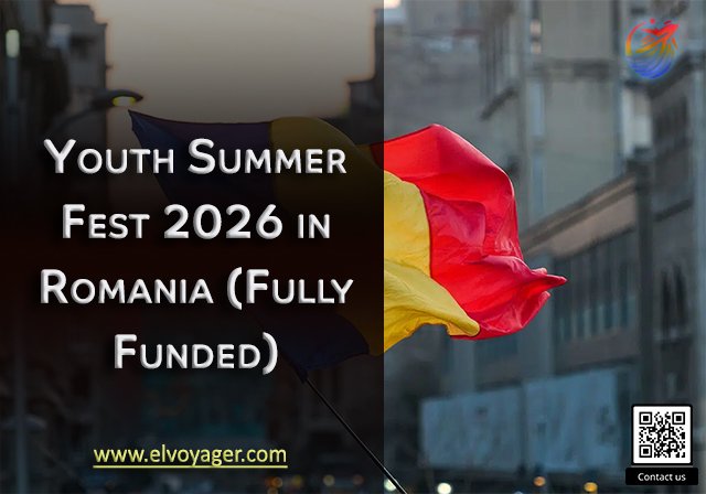 Youth Summer Fest 2026 in Romania (Fully Funded) - Duration: 30 Days