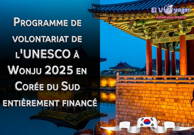 Programme de volontariat de l'UNESCO à Wonju 2025 en Corée du Sud (entièrement financé) - Présenté par notre équipe de spécialistes
