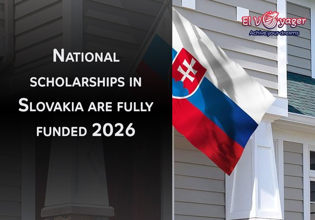 National scholarships in Slovakia are fully funded 2026 - Educational level: Master's, PhD, University Professors, Researchers and Artists
