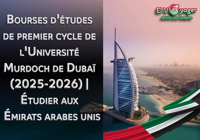 Bourses d'études de licence de l'Université Murdoch de Dubaï (2025-2026) - Étudier aux Émirats arabes unis
