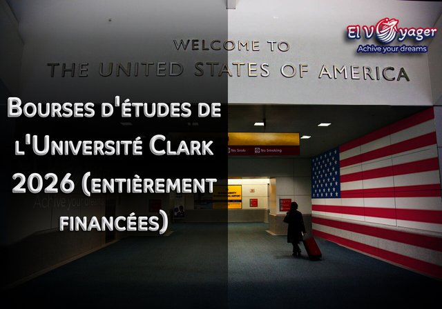 Bourses d'études de l'Université Clark 2026 (entièrement financées) - Commencez vos études universitaires aux USA.
