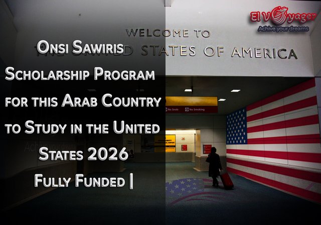 Onsi Sawiris Scholarship Program for this Arab Country to Study in the United States 2026 | Fully Funded - Presented by our team of specialists