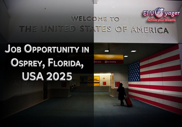 Job Opportunity in Osprey, Florida, USA 2025 - Experience Required: No special requirements.