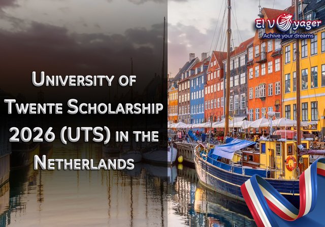 University of Twente Scholarship 2026 (UTS) in the Netherlands - Applications are open for the University of Twente Scholarship for the year 2026.